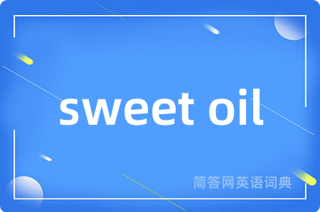 sweet oil