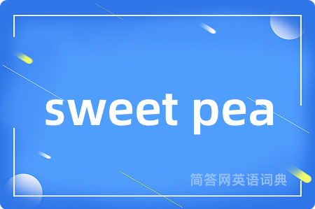 sweet pea