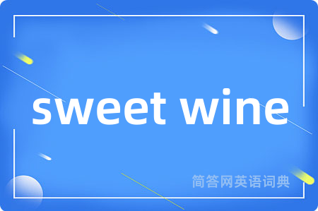 sweet wine