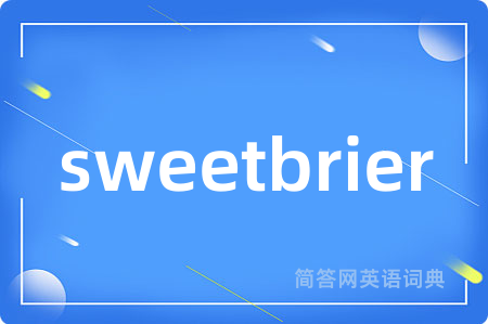 sweetbrier