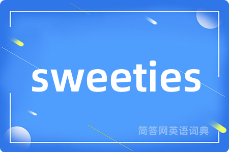 sweeties