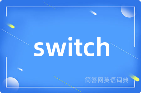 switch