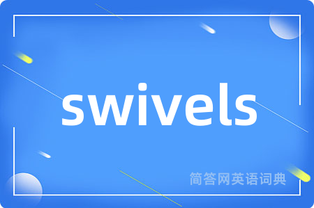 swivels