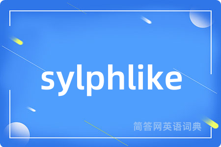 sylphlike