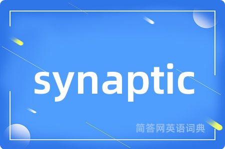 synaptic