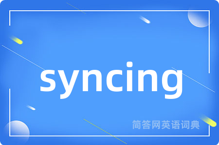 syncing