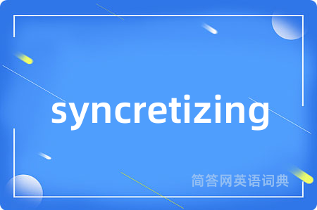 syncretizing