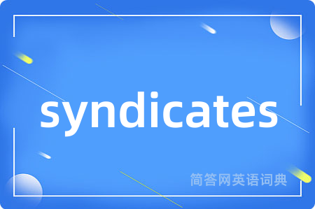 syndicates