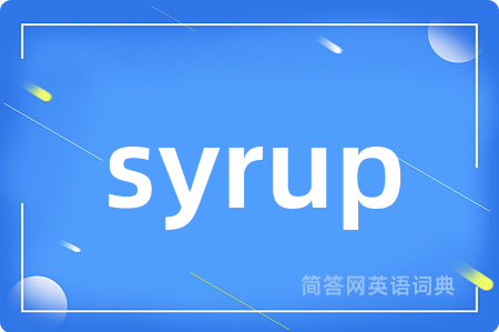 syrup