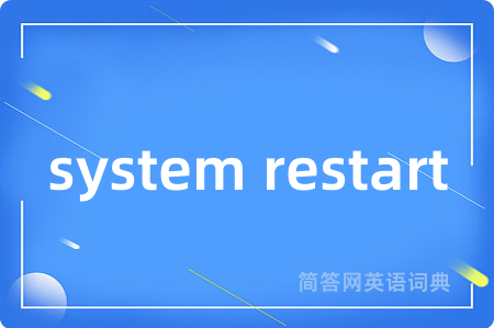 system restart