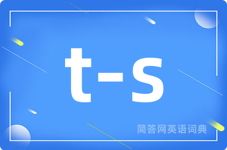 t-s