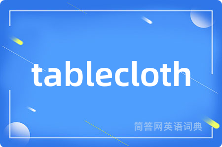 tablecloth