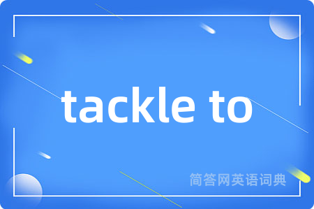 tackle to