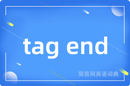 tag end
