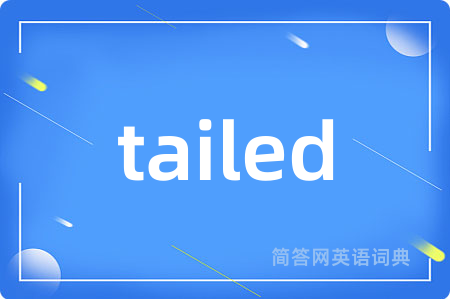 tailed