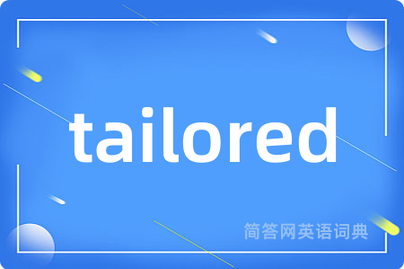 tailored