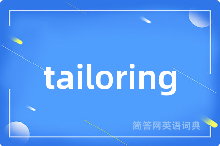 tailoring