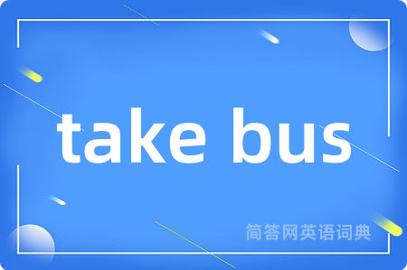 take bus