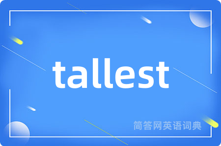 tallest