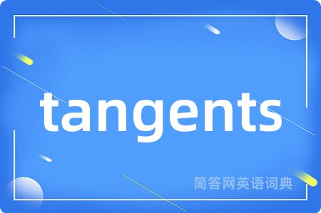 tangents