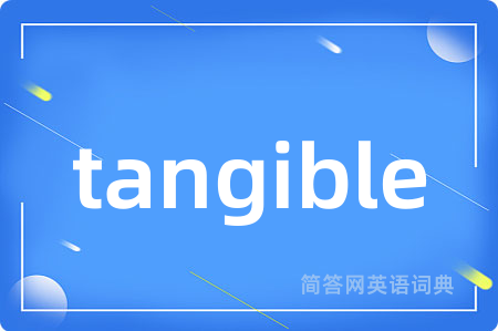 tangible