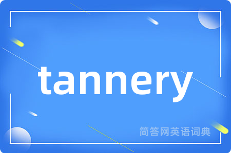 tannery
