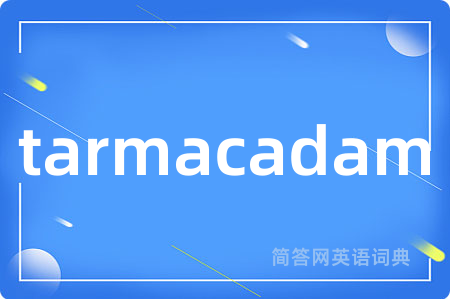 tarmacadam