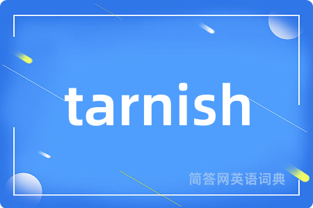 tarnish