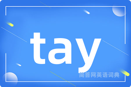 tay