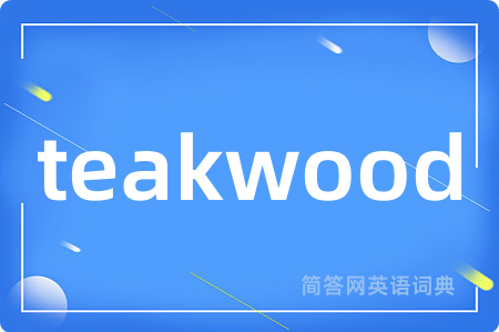 teakwood