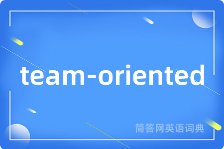 team-oriented