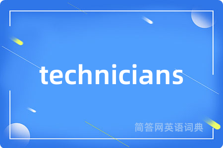 technicians