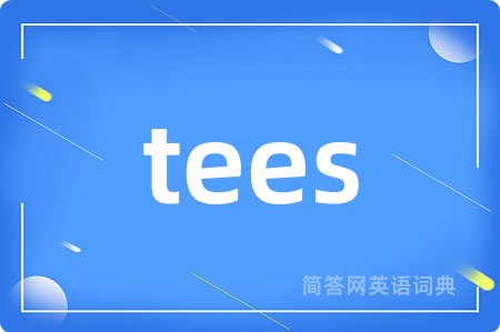 tees