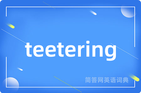 teetering