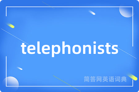 telephonists