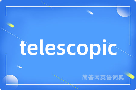telescopic