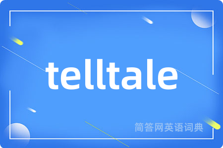 telltale