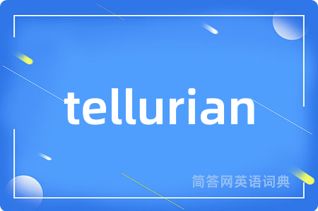 tellurian