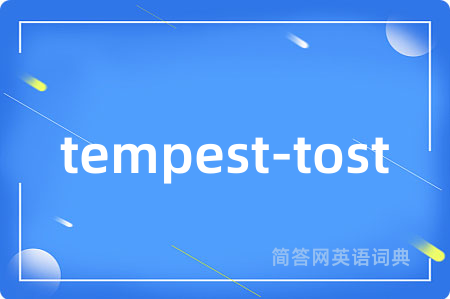 tempest-tost