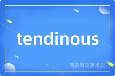 tendinous