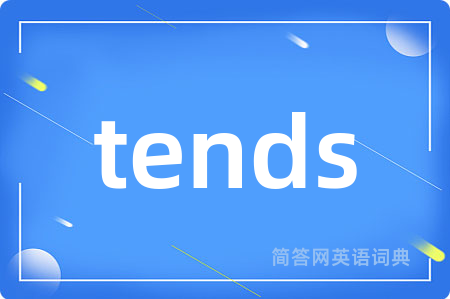 tends