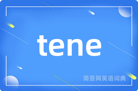 tene