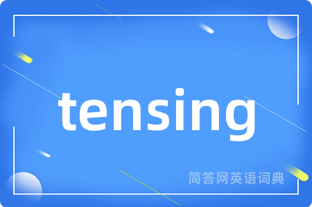 tensing