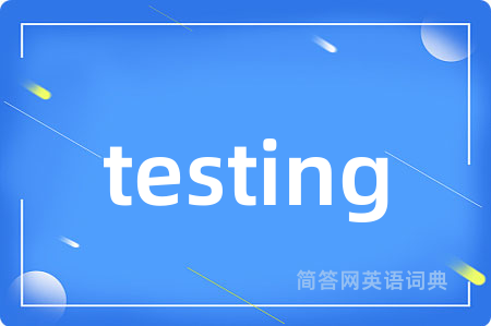 testing