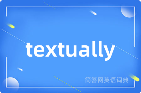 textually