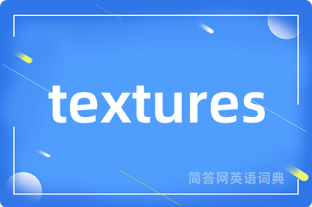 textures