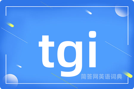 tgi
