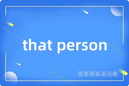 that person