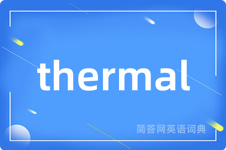 thermal