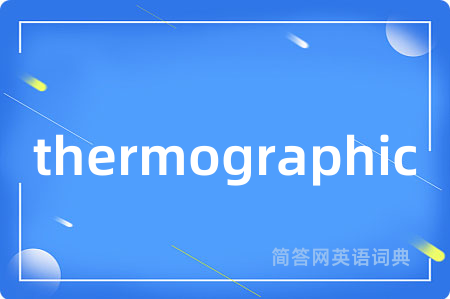 thermographic